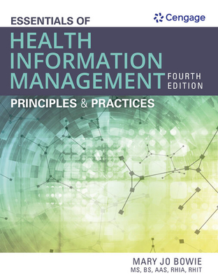 Lab Manual for Bowie's Essentials of Health Information Management:  Principles and Practices, 4th