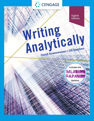 Writing Analytically (w/ MLA9E & APA7E Updates)