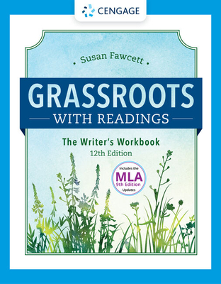 Grassroots w/ Readings: The Writer's Workbook (w/ MLA9E Updates)