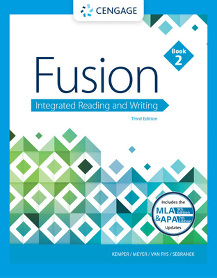 Fusion: Integrated Reading and Writing, Book 2 (w/ MLA9E Updates)