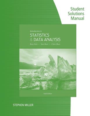 Student Solutions Manual for Peck/Short/Olsen's Introduction to  Statistics and Data Analysis