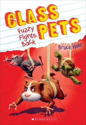 Fuzzy Fights Back (Class Pets #4)