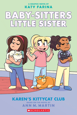 Karen's Kittycat Club: A Graphic Novel (Baby-Sitters Little Sister #4)