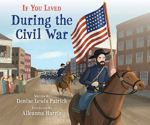 If You Lived During the Civil War