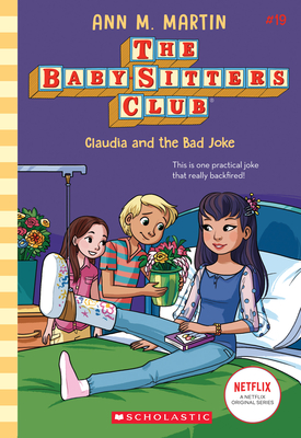 Claudia and the Bad Joke (The Baby-Sitters Club #19)