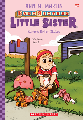 Karen's Roller Skates (Baby-Sitters Little Sister #2)