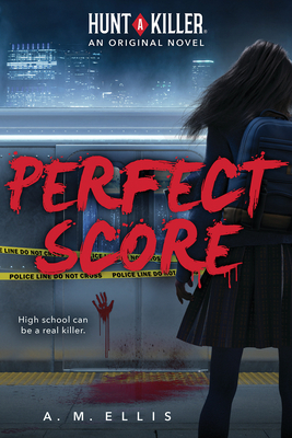 Perfect Score (Hunt a Killer, Original Novel 1)