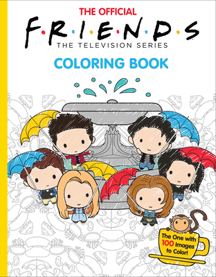 The Official Friends Coloring Book: The One with 1    00 Images to Color