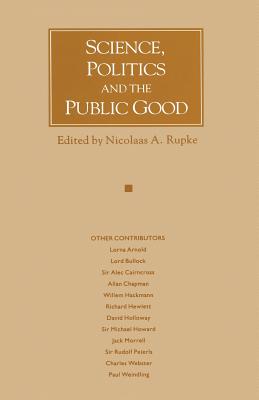 Science, Politics and the Public Good