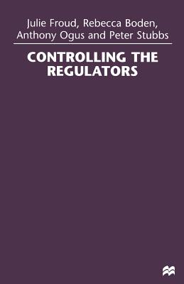 Controlling the Regulators