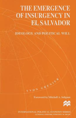 The Emergence of Insurgency in El Salvador
