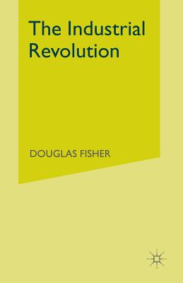The Industrial Revolution
