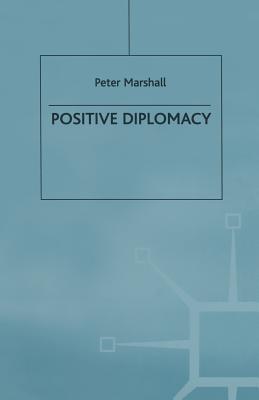 Positive Diplomacy