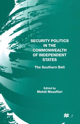 Security Politics in the Commonwealth of Independent States