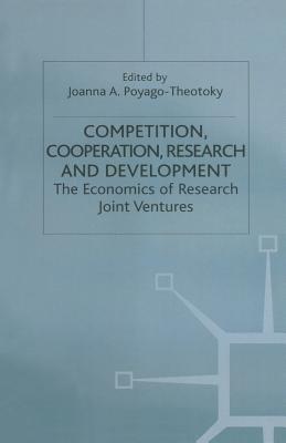 Competition, Cooperation, Research and Development