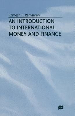 An Introduction to International Money and Finance