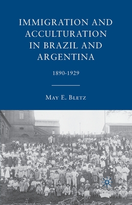 Immigration and Acculturation in Brazil and Argentina