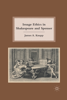 Image Ethics in Shakespeare and Spenser