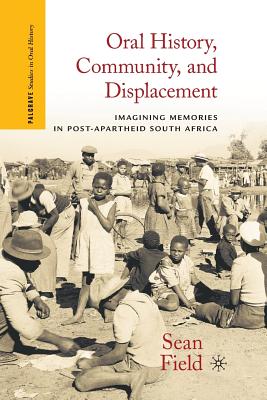 Oral History, Community, and Displacement