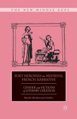 Poet Heroines in Medieval French Narrative