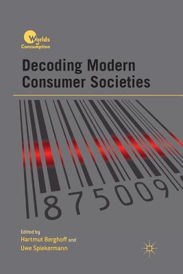 Decoding Modern Consumer Societies