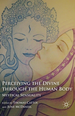 Perceiving the Divine through the Human Body