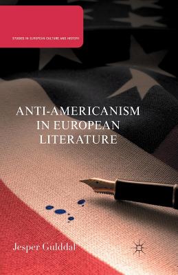 Anti-Americanism in European Literature