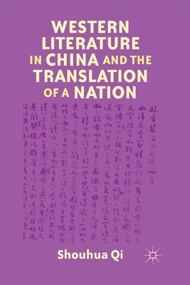 Western Literature in China and the Translation of a Nation