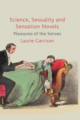 Science, Sexuality and Sensation Novels