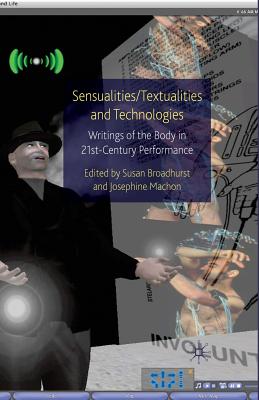 Sensualities/Textualities and Technologies