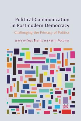 Political Communication in Postmodern Democracy