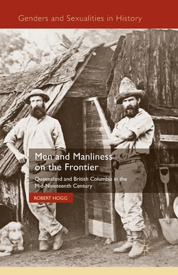 Men and Manliness on the Frontier