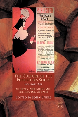 The Culture of the Publisher's Series, Volume One