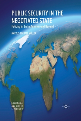 Public Security in the Negotiated State