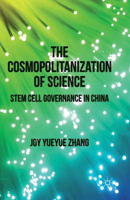 The Cosmopolitanization of Science