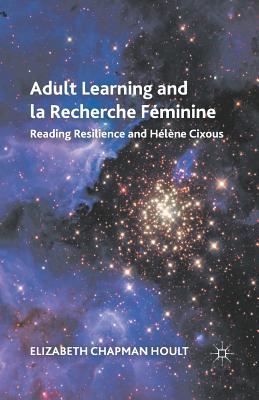 Adult Learning and la Recherche Feminine
