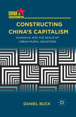 Constructing China's Capitalism