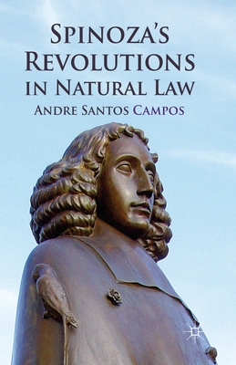 Spinoza's Revolutions in Natural Law