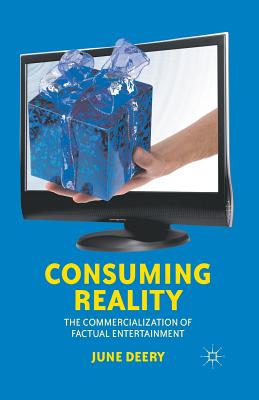 Consuming Reality