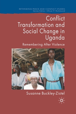 Conflict Transformation and Social Change in Uganda