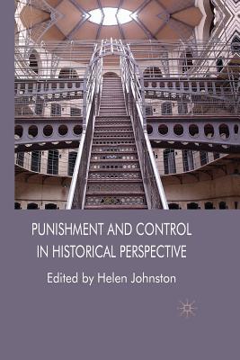 Punishment and Control in Historical Perspective