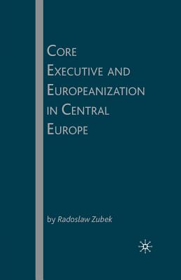 Core Executive and Europeanization in Central Europe