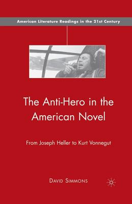 The Anti-Hero in the American Novel