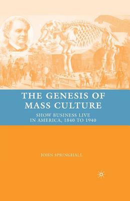 The Genesis of Mass Culture