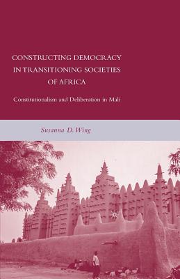 Constructing Democracy in Transitioning Societies of Africa