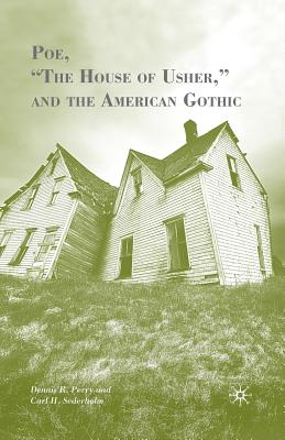 Poe, "The House of Usher," and the American Gothic