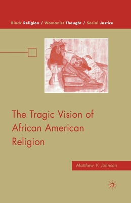 The Tragic Vision of African American Religion