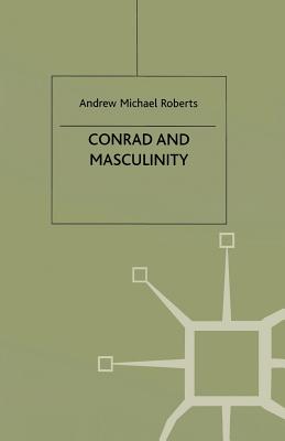 Conrad and Masculinity