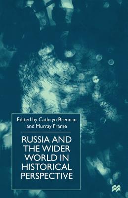 Russia and the Wider World in Historical Perspective