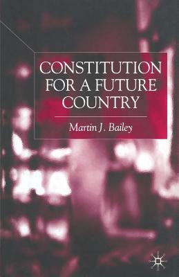 Constitution for a Future Country